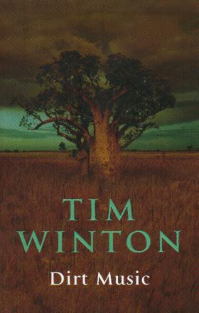 Dirt Music : A Novel Tim Winton