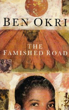 THE FAMISHED ROAD book cover