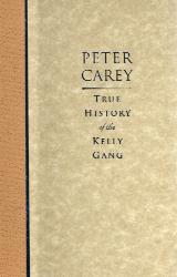 TRUE HISTORY OF THE KELLY GANG book cover