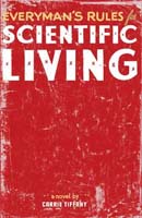 EVERYMAN'S RULES FOR SCIENTIFIC LIVING book cover