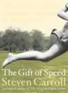 THE GIFT OF SPEED book cover